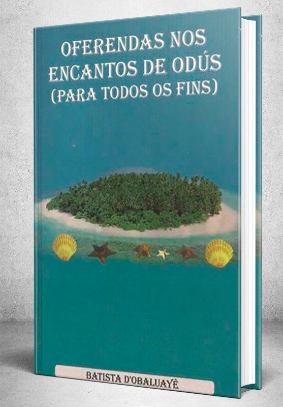 Oferendas nos Encantos de Odús