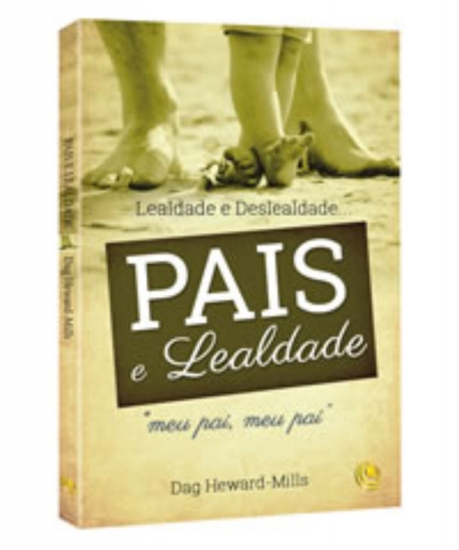Pais e Lealdade