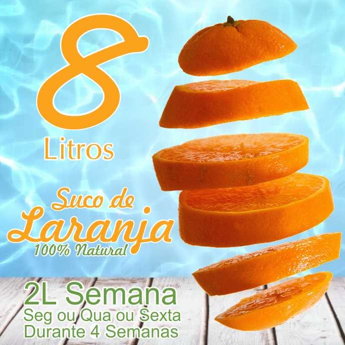 8 LITROS DE SUCO DE LARANJA