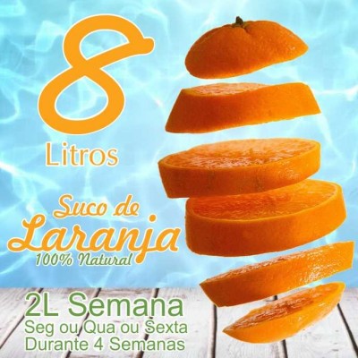 8 LITROS DE SUCO DE LARANJA