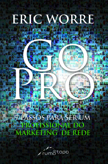 LIVRO GO PRO - ERIC WORRE