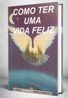 Como ter uma Vida Feliz
