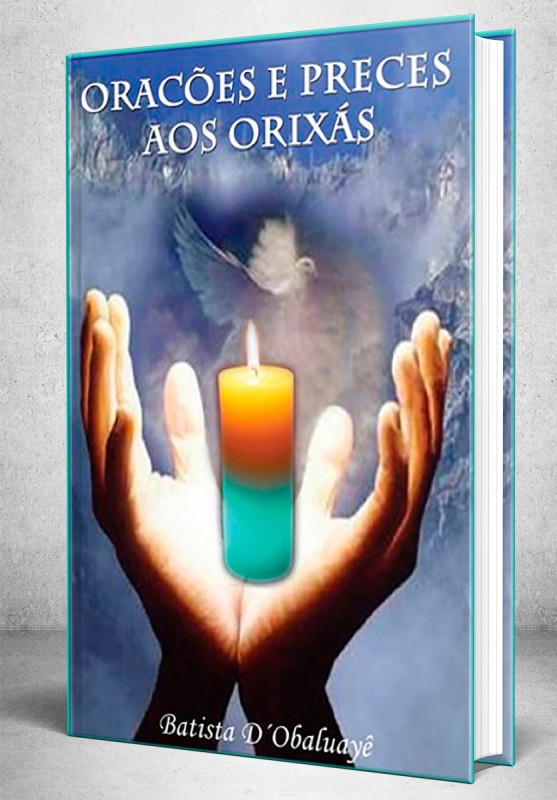 Orações e Preces aos Orixás