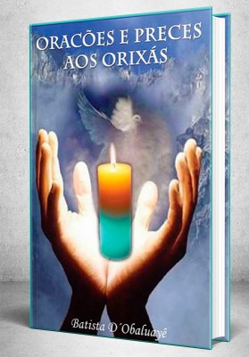 Orações e Preces aos Orixás