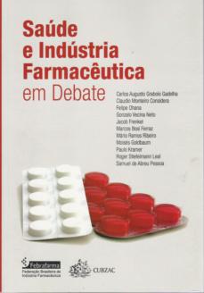 SAÚDE E INDÚSTRIA FARMACÊUTICA EM DEBATE