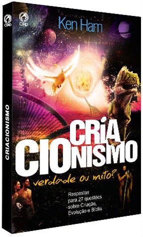 Criacionismo - Verdade ou Mito?