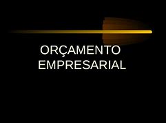 APLICAÇÃO DO ORÇAMENTO BASE ZERO
