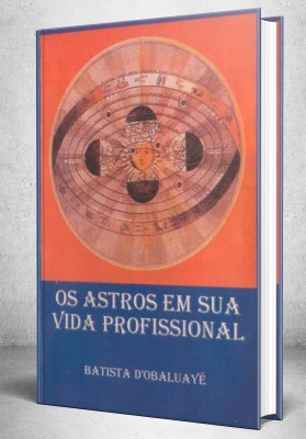 Os Astros em sua Vida Profissional
