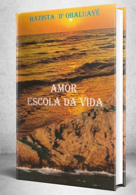 Amor Escola da Vida