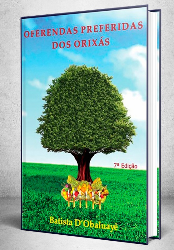 Oferendas Preferidas dos Orixás
