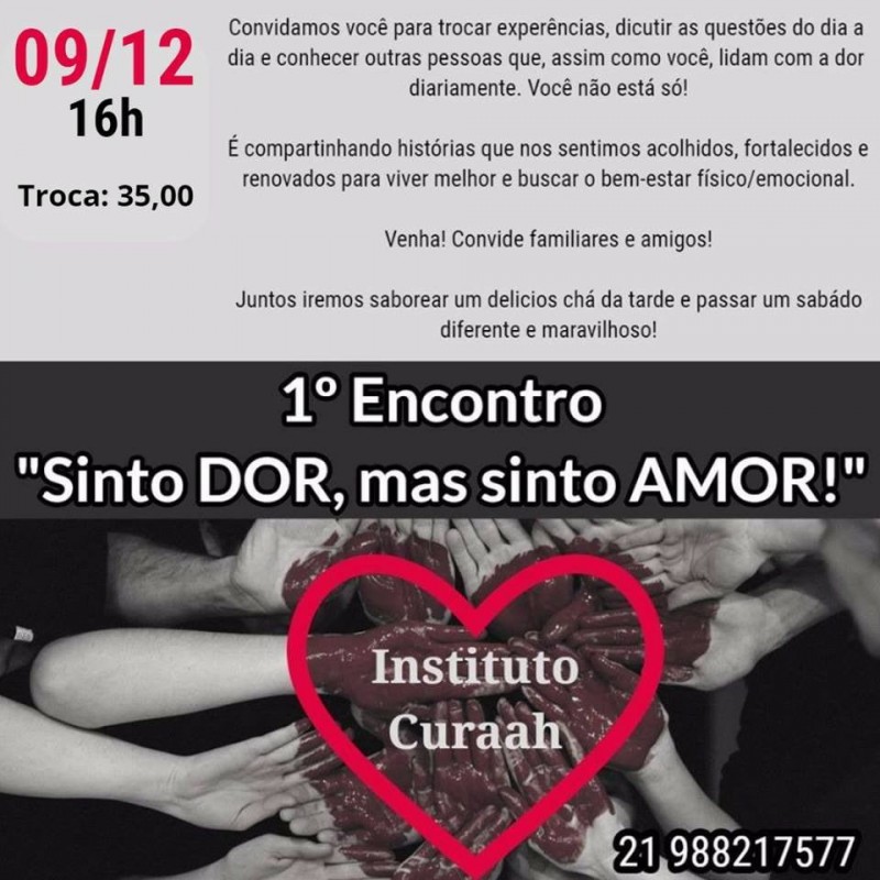 1º Encontro Sinto DOR, mas sinto AMOR